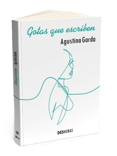 Gotas que escriben - Agustina Garda - comprar online