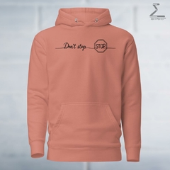 Eikonikos33 Unisex Hoodie - Don't stop - Eikonikos33