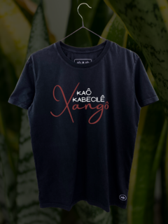 Camiseta Kaô Kabecilê Xangô - Ponto Gravado