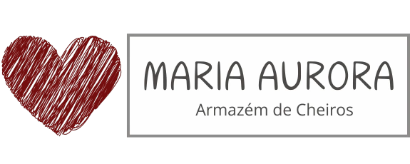 MariaAuroraArmazemdeCheiro