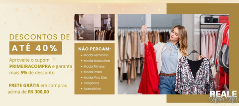 Carrusel Reale Moda Mix - Sua moda, seu estilo, sua escolha!