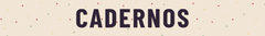 Banner da categoria Cadernos