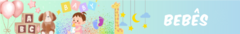 Banner da categoria Bebês