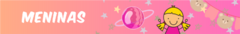 Banner da categoria Meninas