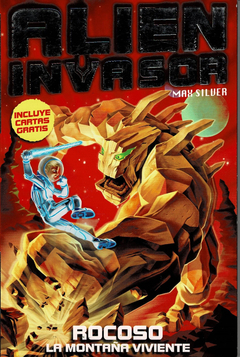 Alien Invasor. Rocoso. La Montaña Viviente. Vol. 1
