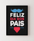 Feliz dia dos Pais