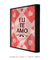 Eu te amo - loja online
