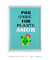 Por onde for plante amor - Artes Nova Era - Quadros Decorativos