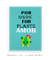 Imagem do Por onde for plante amor