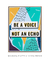 Be a Voice - Artes Nova Era - Quadros Decorativos