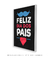 Feliz dia dos Pais