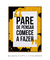 Pare de Pensar, comece a fazer - Artes Nova Era - Quadros Decorativos