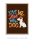 Imagem do Love me, love my dog