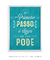 Primeiro Passo - Artes Nova Era - Quadros Decorativos