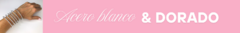 Banner de la categoría ACERO BLANCO Y DORADO