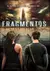 FRAGMENTADOS- Dan Wells