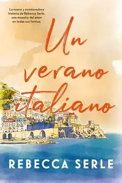UN VERANO ITALIANO - REBECCA SERLE