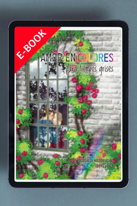 EBOOK - Amor en Colores para tiempos grises - Antologia de historias BL