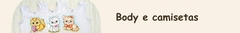 Banner da categoria Body e camisetas 