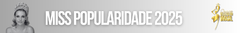 Banner da categoria MISS POPULARIDADE