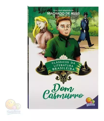Clássicos Da Literatura: Dom Casmurro