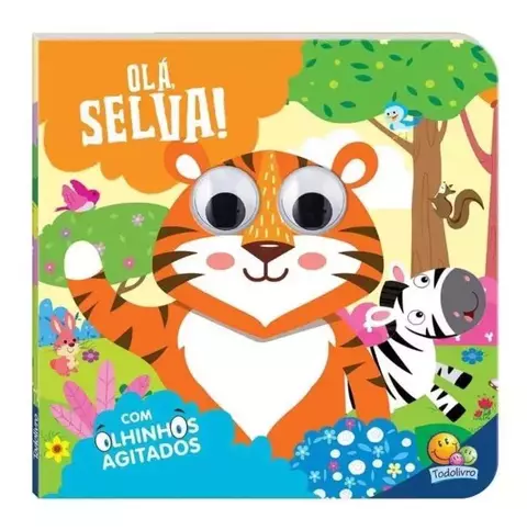 Olhinhos Agitados: Olá, Selva!