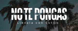 No te pongas la gorra