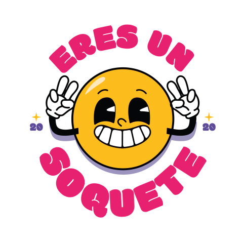 eres un soquete