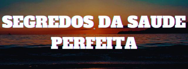 segredosdasaudeperfeita