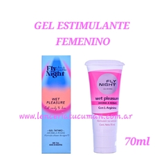 FLY NIGHT GEL ESTIMULANTE FEMENINO WET PLEASURE 70 ML c2017