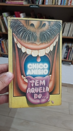 Tem Aquela Do... - Autor: Chico Anísio (1980) [usado]