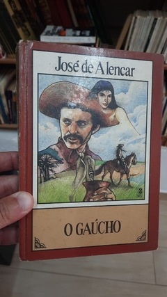 O Gaúcho - Autor: José de Alencar (1980) [usado]