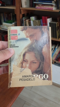 Amargo Pesadelo - Autor: Celio Santana (1974) [usado]