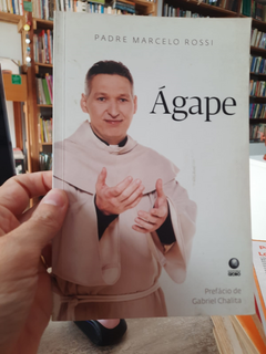 Agape - Autor: Pe Marcelo Rossi (2010) [usado]