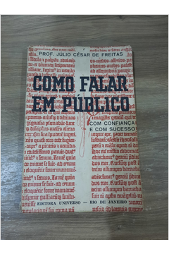 Como Falar em Publico - Autor: Prof Julio Cesar de Freitas [usado]