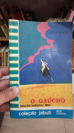 O Gaucho - Autor: José de Alencar (1971) [usado]