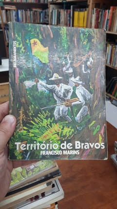 Território de Bravos - Autor: Franc (1978) [usado]