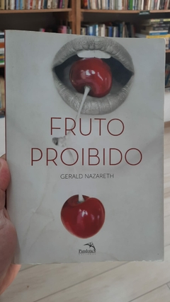 Fruto Proibido - Autor: Gerald Nazareth (2014) [usado]