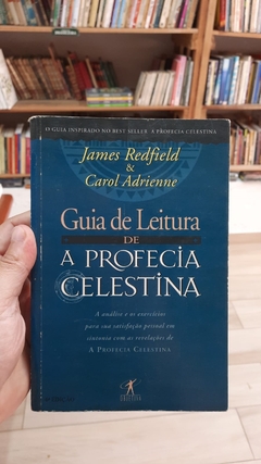 Guia de Leitura a Profecia Celestina - Autor: James Redfield (1995) [usado]