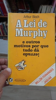 A Lei de Murphy - Autor: Arthur Bloch (1988) [usado]