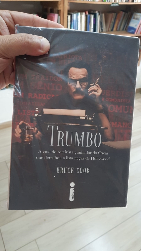 Trumbo - a Vida do Roteirista Ganhador do Oscar - Autor: Bruce Cook (2016) [usado]