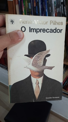 O Imprecador - Autor: René Victor Pihes (1981) [usado]