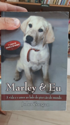 Marley & Eu (portuguese Edition) - Autor: John Grogan (2006) [usado]