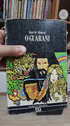 O Guarani - Autor: José de Alencar (1981) [usado]