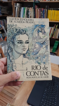 Rio de Contas - Autor: Lucilia Junqueira de Almeida Prado (1976) [usado]