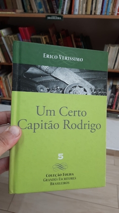 Um Certo Capitão Rodrigo - Autor: Erico Verissimo (2008) [usado]