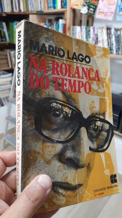 Na Rolança do Tempo - Autor: Mario Lago (1976) [usado]