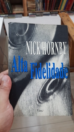 Alta Fidelidade - Autor: Nick Hornby (1998) [usado]
