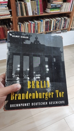 Berlin Brandenburger Tor - Autor: Helmut Kindler (1980) [usado]