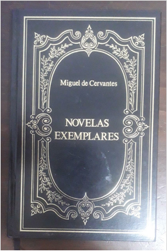 Novelas Exemplares - Autor: Miguel de Cervantes Saavedra (1983) [usado]